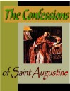 The Confessions of Saint Augustine